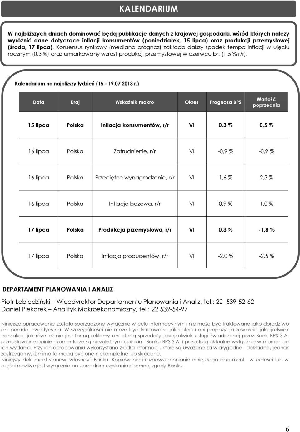 (1,5 % r/r). Kalendarium na najbliższy tydzień (15-19.07 2013 r.