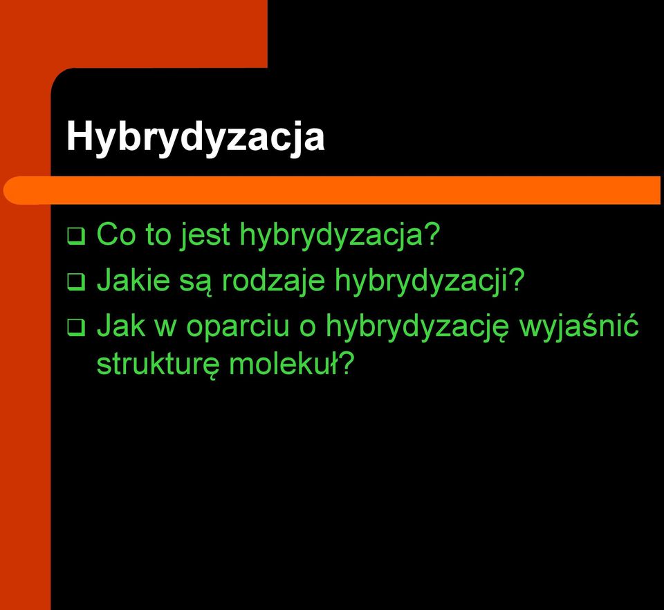 Jakie są rodzaje hybrydyzacji?