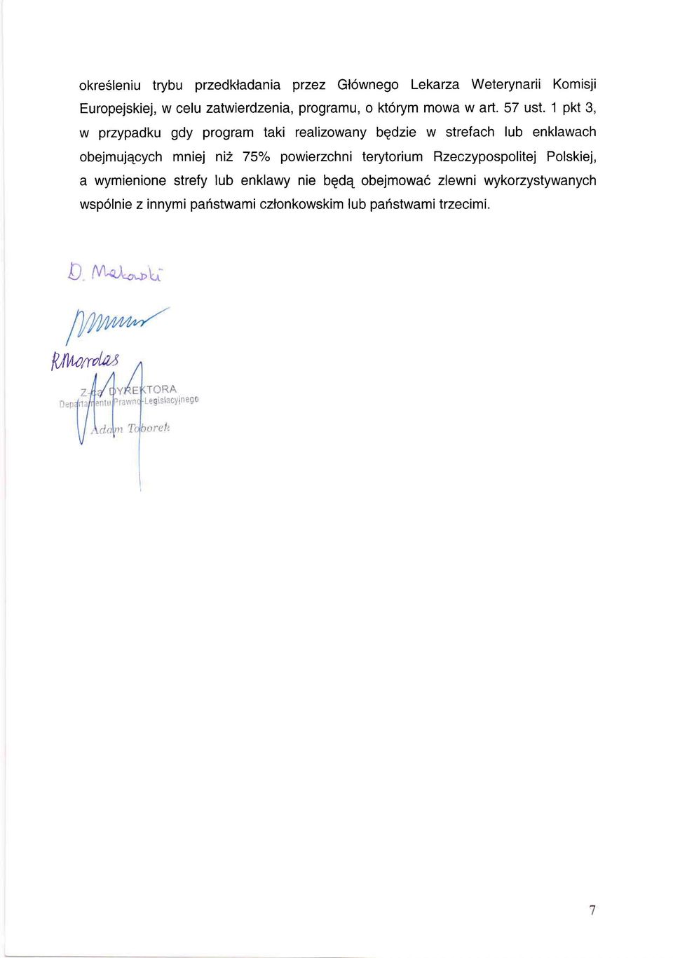 1 pkt 3, w przypadku gdy prgram taki realizwany bqdzie w streach lub enklawach bejmujqcych mniej ni2 7%