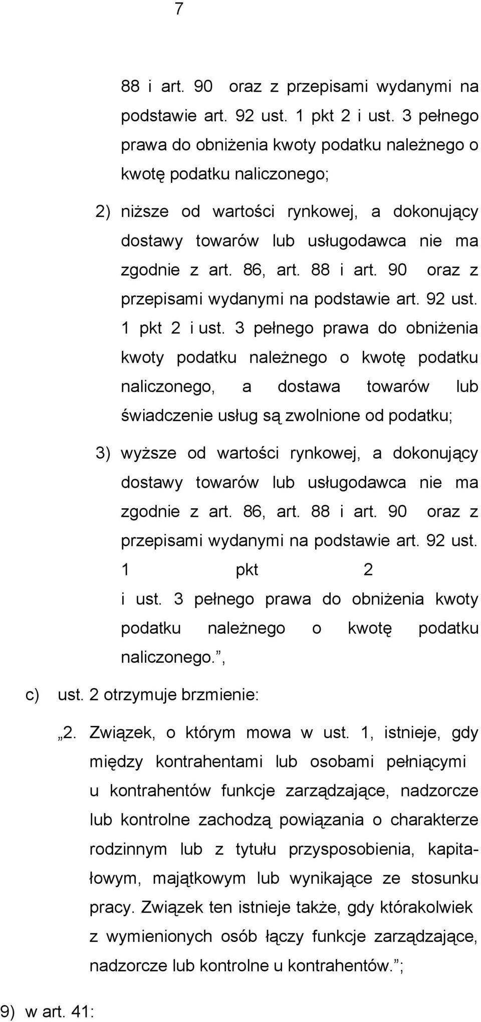 90 oraz z przepisami wydanymi na podstawie art. 92 ust. 1 pkt 2 i ust.