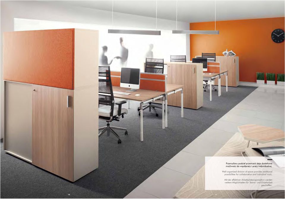 Well-organised division of space provides additional possibilities for