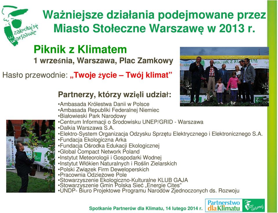 Białowieski Park Narodowy Centrum Informacji o Środowisku UNEP/GRID - Warszawa Dalkia Warszawa S.A.