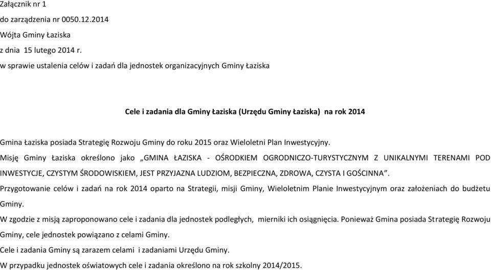 2015 oraz Wieloletni Plan Inwestycyjny.