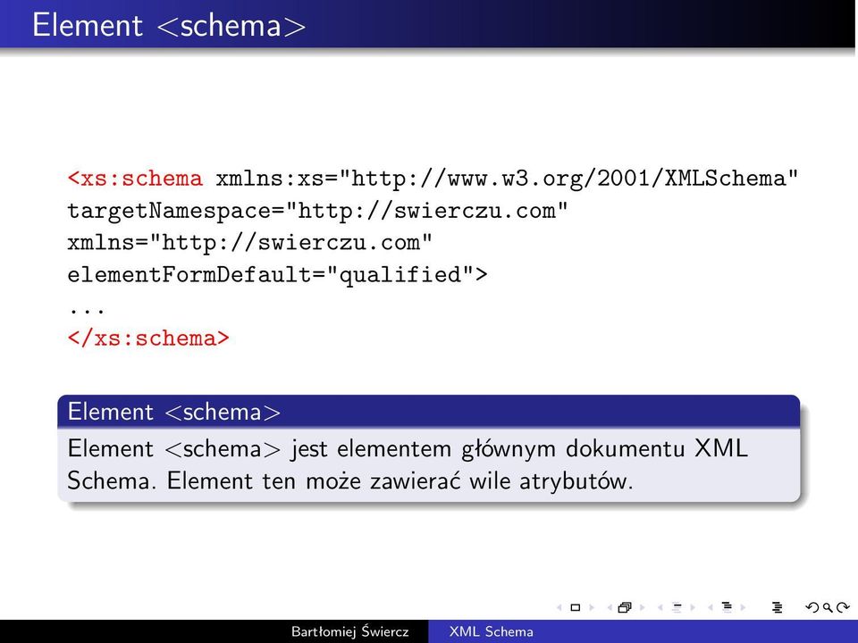 com" xmlns="http://swierczu.com" elementformdefault="qualified">.