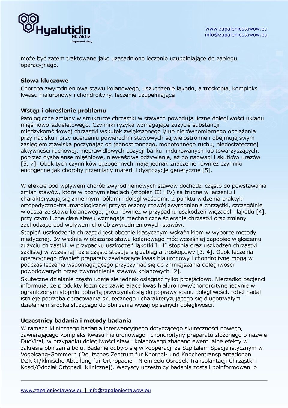 zmiany w strukturze chrząstki w stawach powodują liczne dolegliwości układu mięśniowo-szkieletowego.