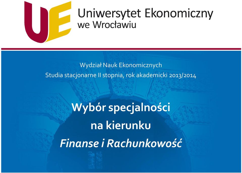 akademicki 2013/2014 Wybór