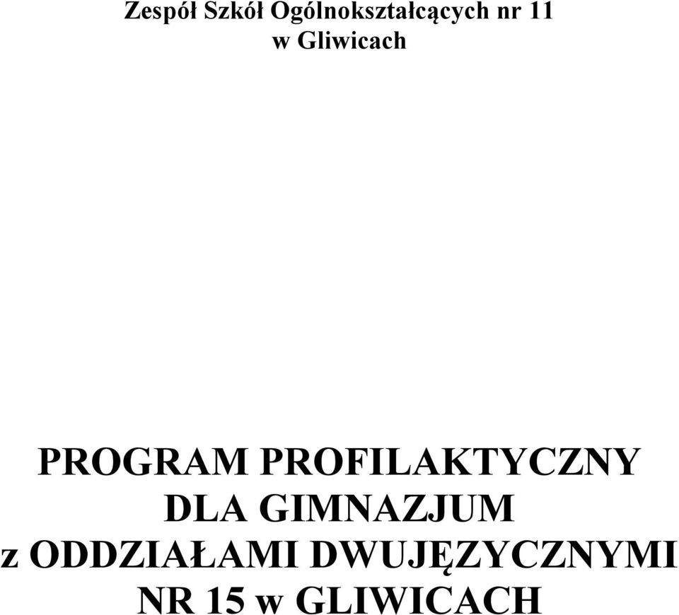 PROFILAKTYCZNY DLA GIMNAZJUM z