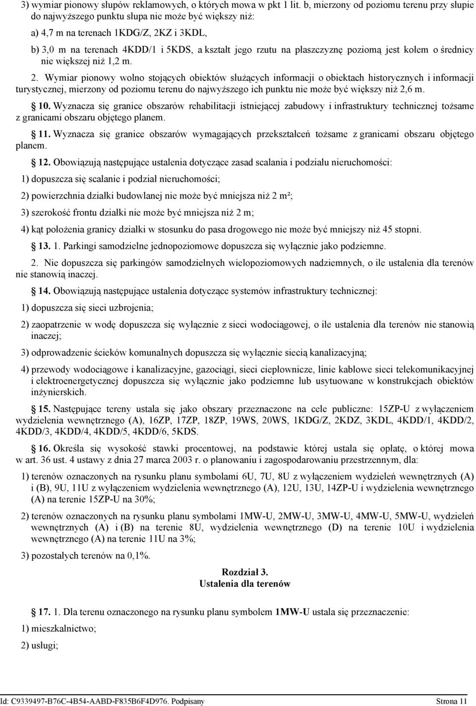 płaszczyznę poziomą jest kołem o średnicy nie większej niż 1,2 m. 2.