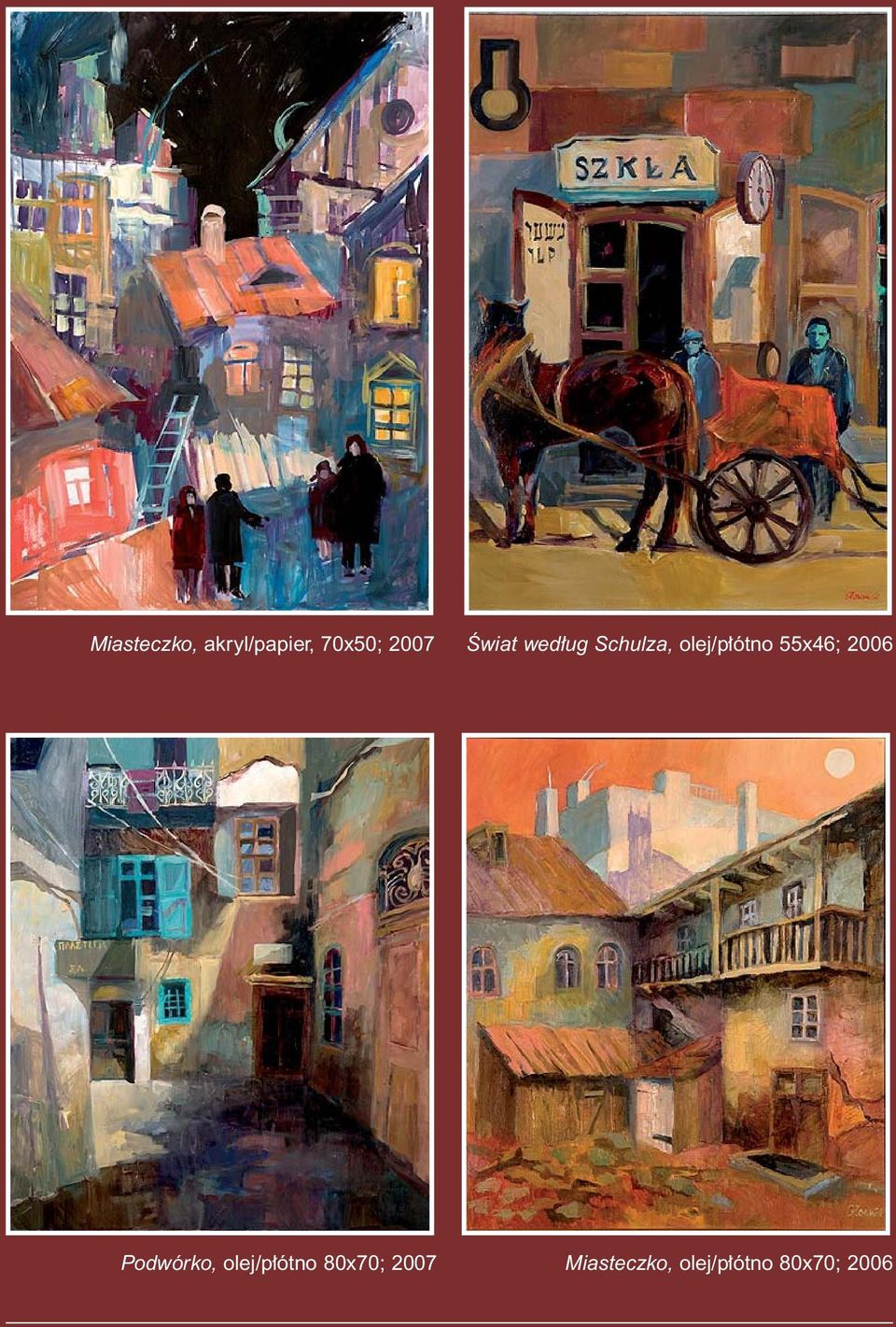 55x46; 2006 Podwórko, olej/p ótno