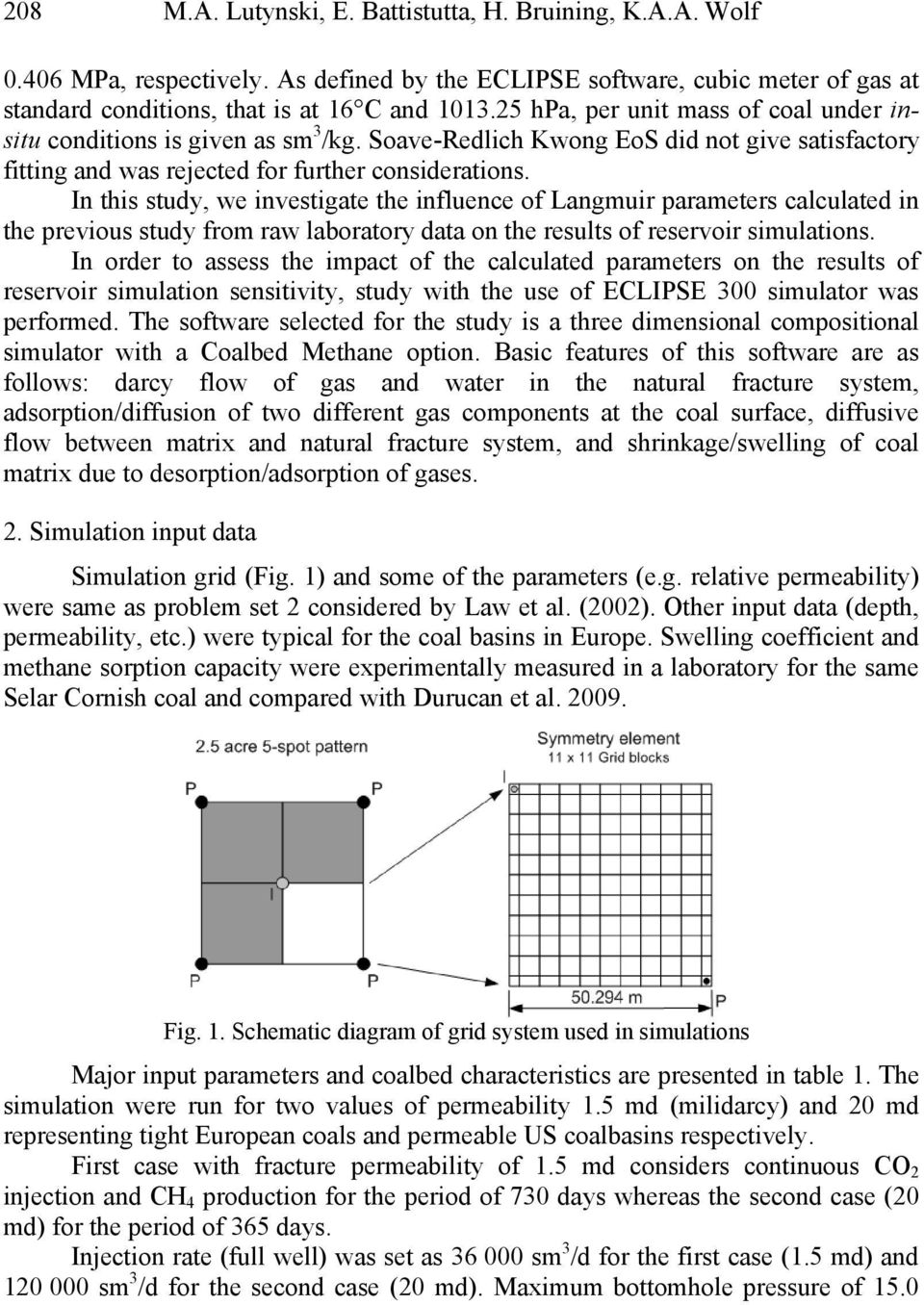 In this study, we investigate the influence of Langmuir parameters calculated in the previous study from raw laboratory data on the results of reservoir simulations.