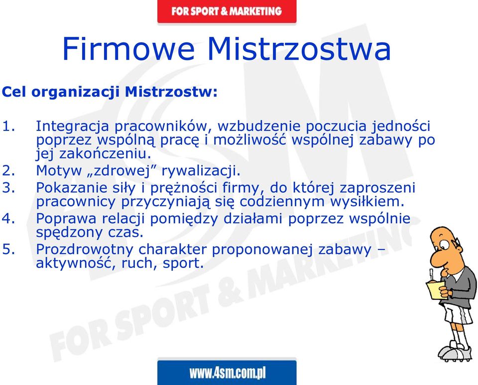 zakończeniu. 2. Motyw zdrowej rywalizacji. 3.
