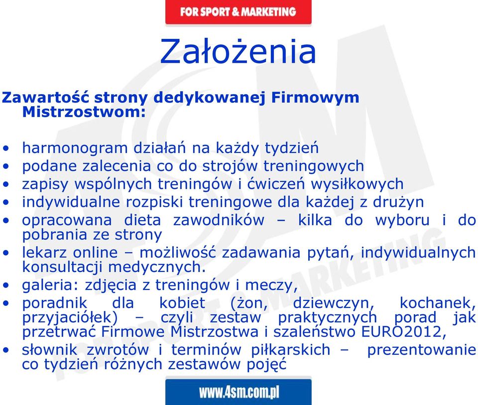 możliwość zadawania pytań, indywidualnych konsultacji medycznych.