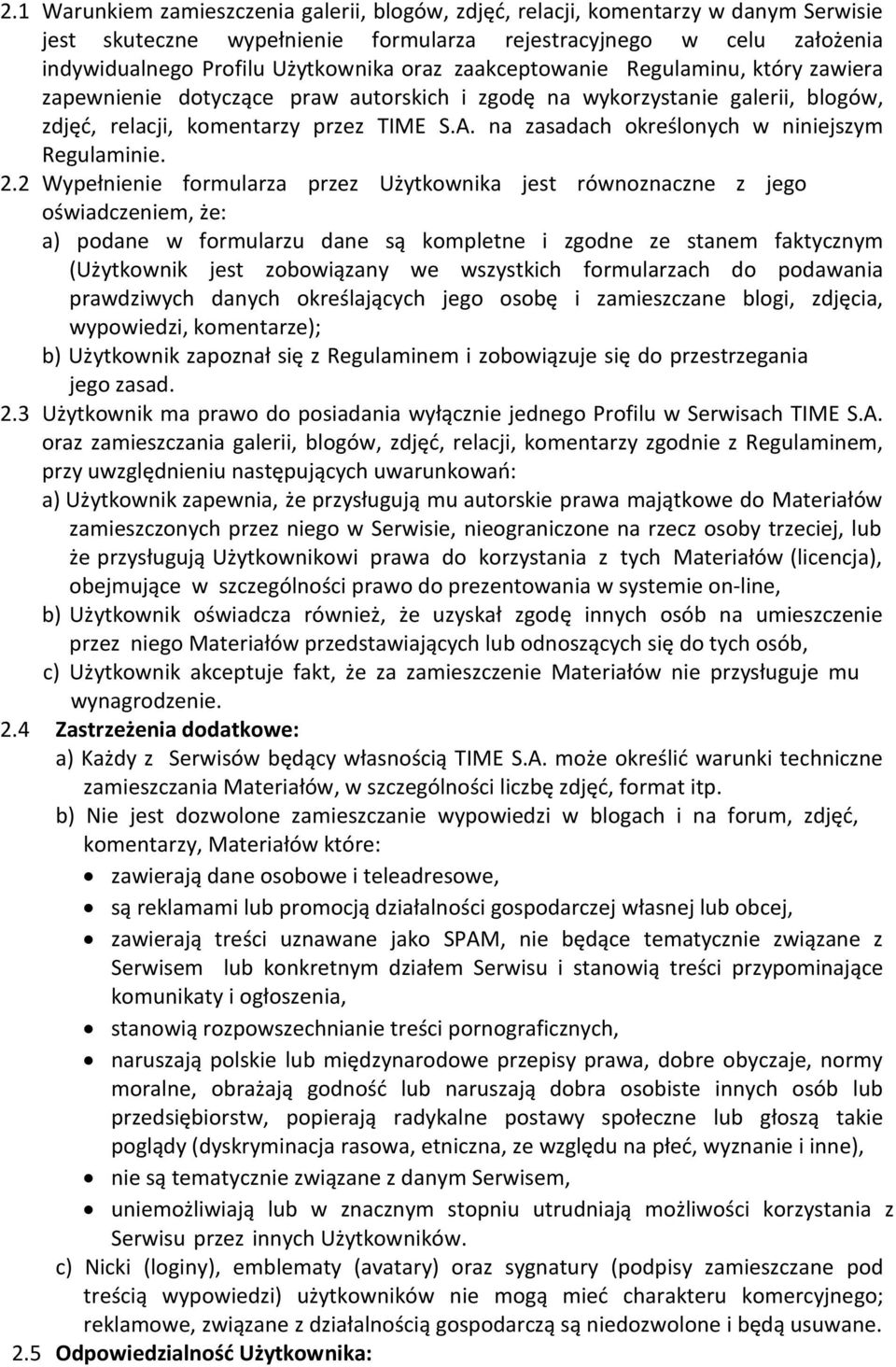 na zasadach określonych w niniejszym Regulaminie. 2.