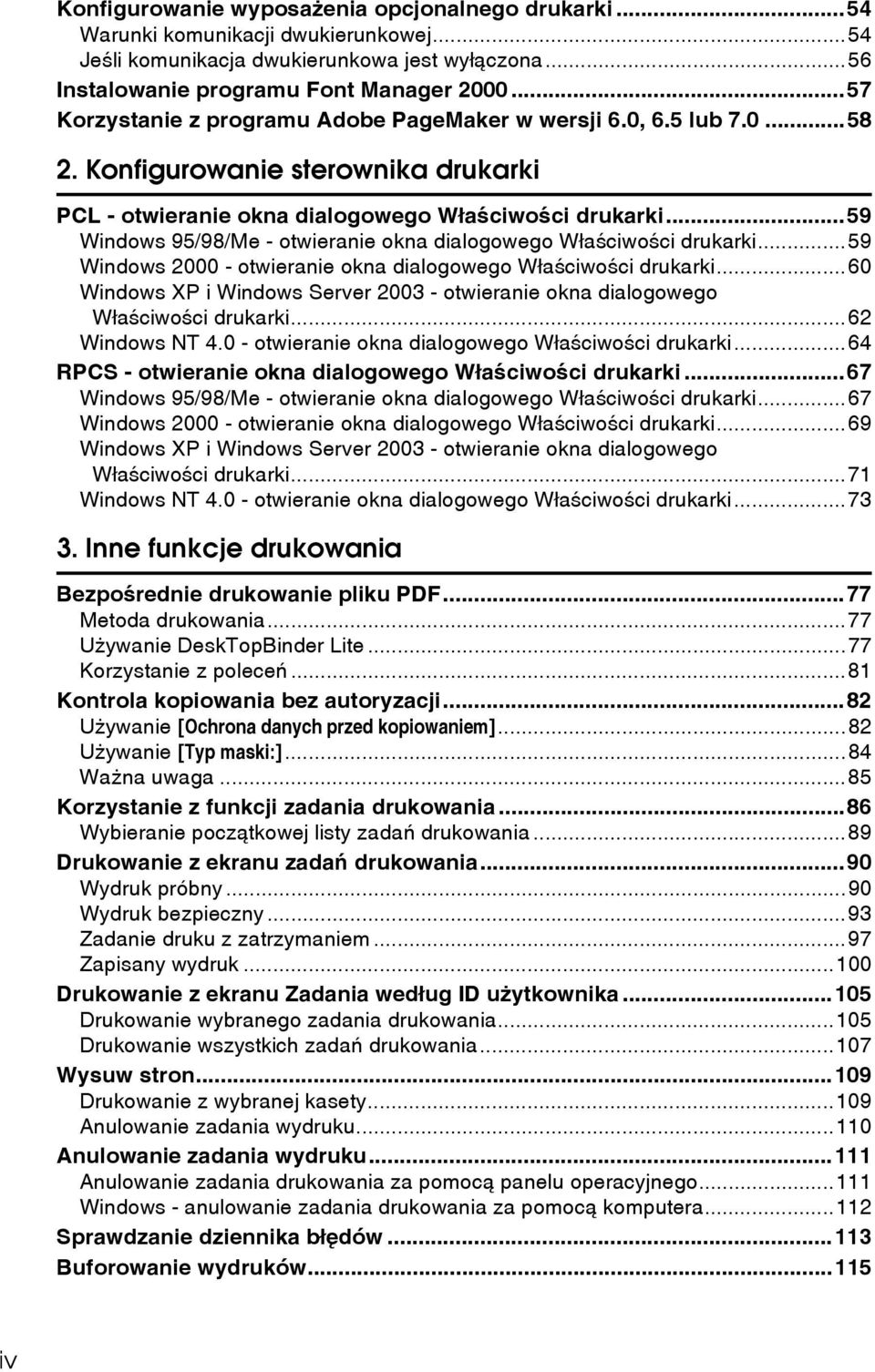..59 Windows 95/98/Me - otwieranie okna dialogowego Wâaãciwoãci drukarki...59 Windows 2000 - otwieranie okna dialogowego Wâaãciwoãci drukarki.