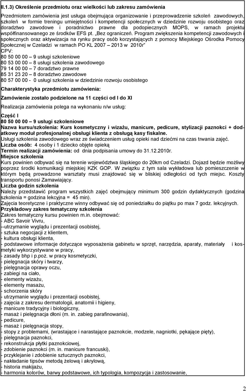 Bez ograniczeń.