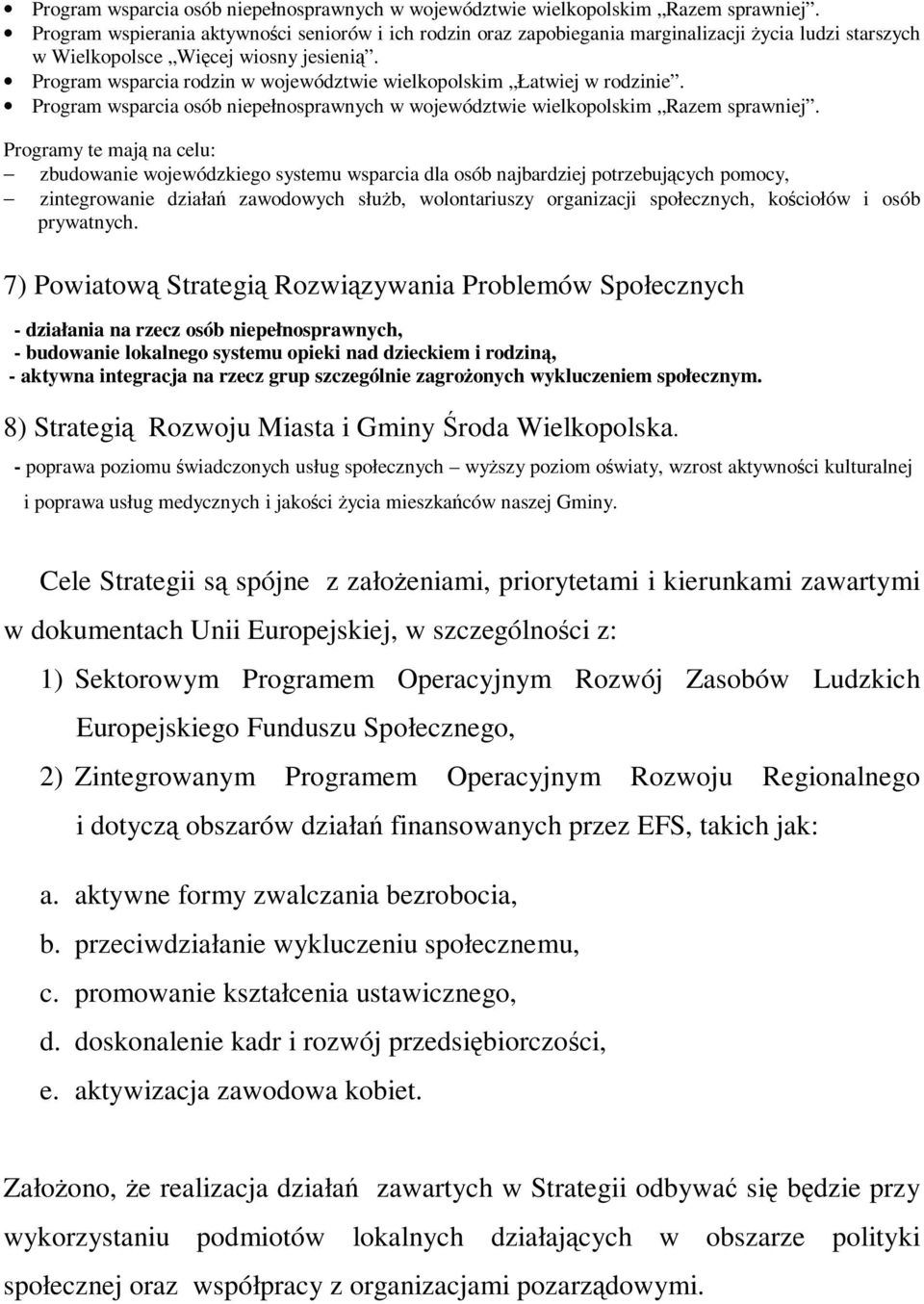 Program wsparcia rodzin w województwie wielkopolskim Łatwiej w rodzinie.