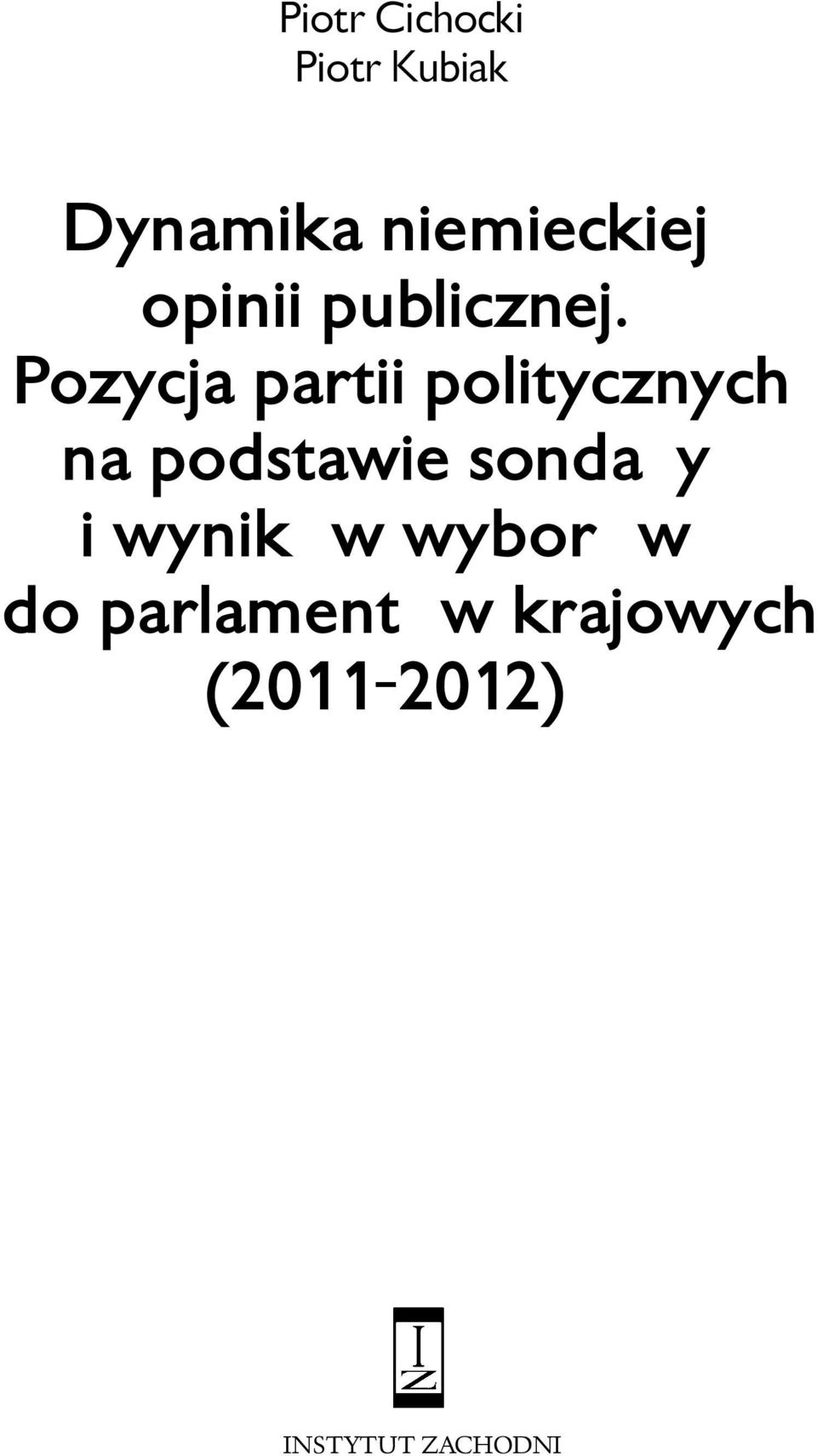 Pozycja partii politycznych na podstawie