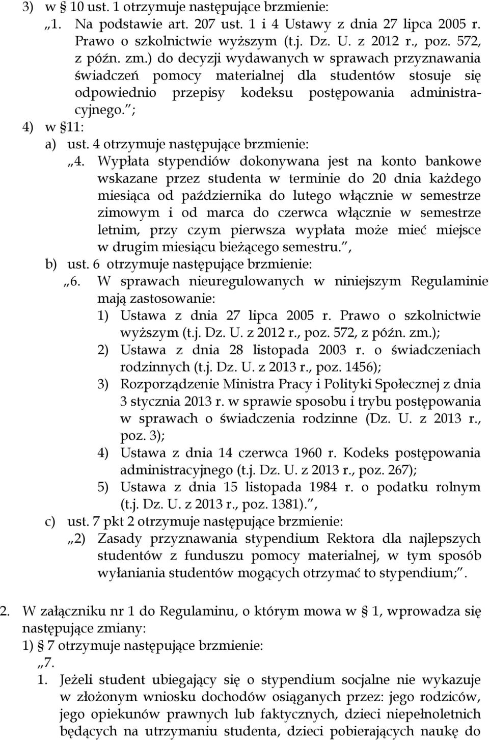 4 otrzymuje następujące brzmienie: 4.