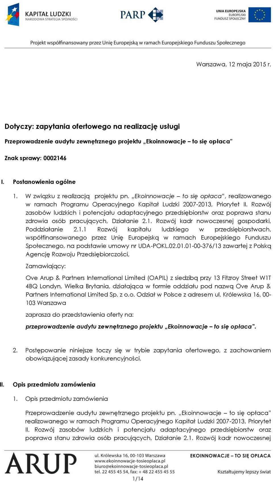 Rozwój zasobów ludzkich i potencjału adaptacyjnego przedsiębiorstw oraz poprawa stanu zdrowia osób pracujących, Działanie 2.1.
