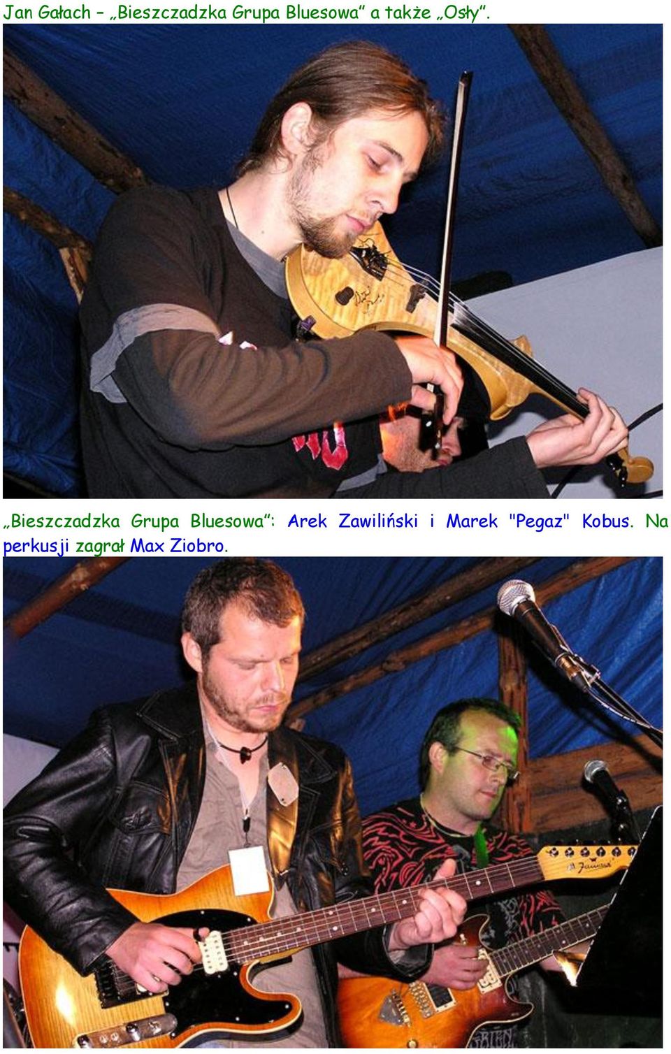 Bieszczadzka Grupa Bluesowa : Arek