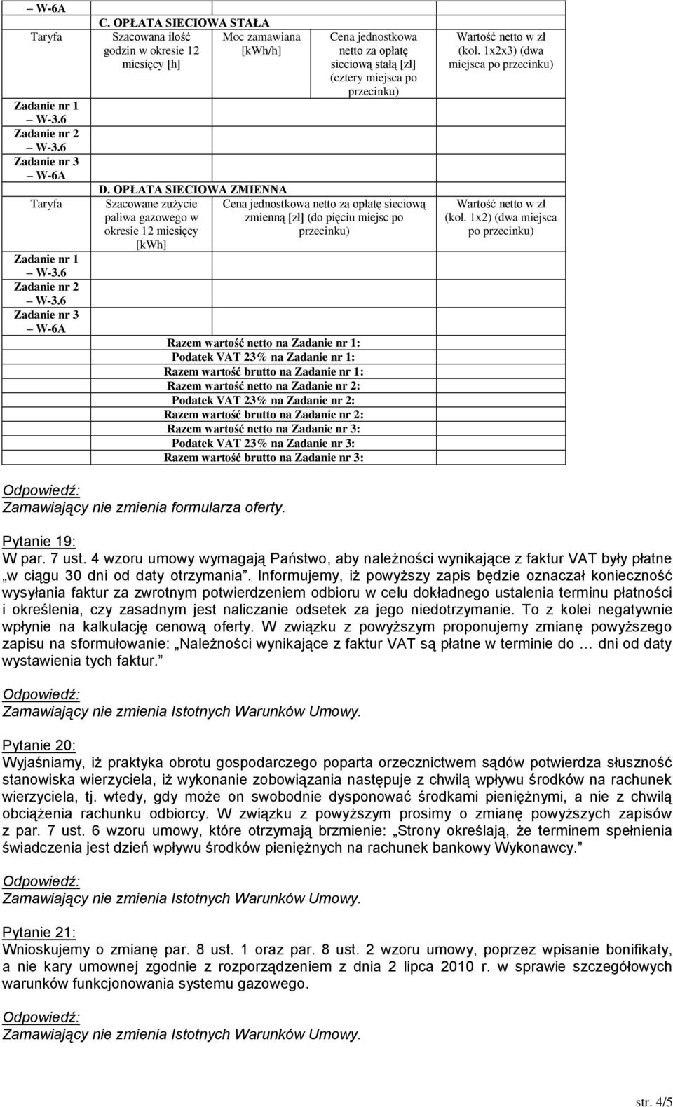 23% na : Razem wartość brutto na : Razem wartość netto na : Podatek VAT 23% na : Razem wartość brutto na : Razem wartość netto na : Podatek VAT 23% na : Razem wartość brutto na : (kol.