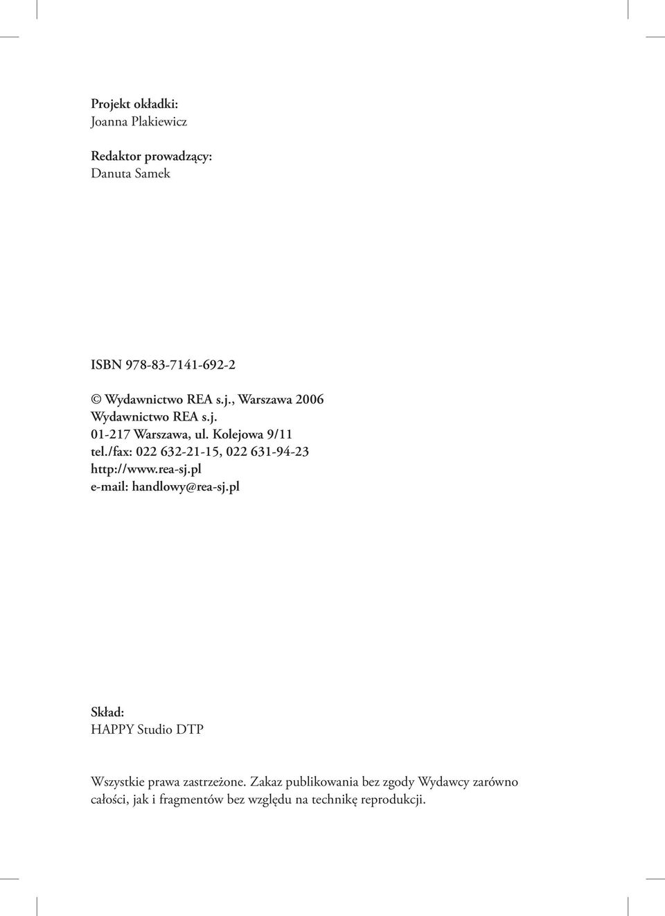 /fax: 022 632-21-15, 022 631-94-23 http://www.rea-sj.pl e-mail: handlowy@rea-sj.