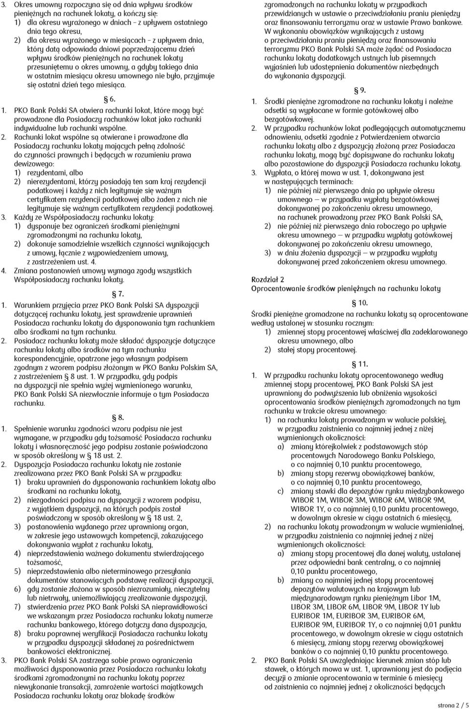okresu umownego nie było, przyjmuje się ostatni dzień tego miesiąca. 6. 1.