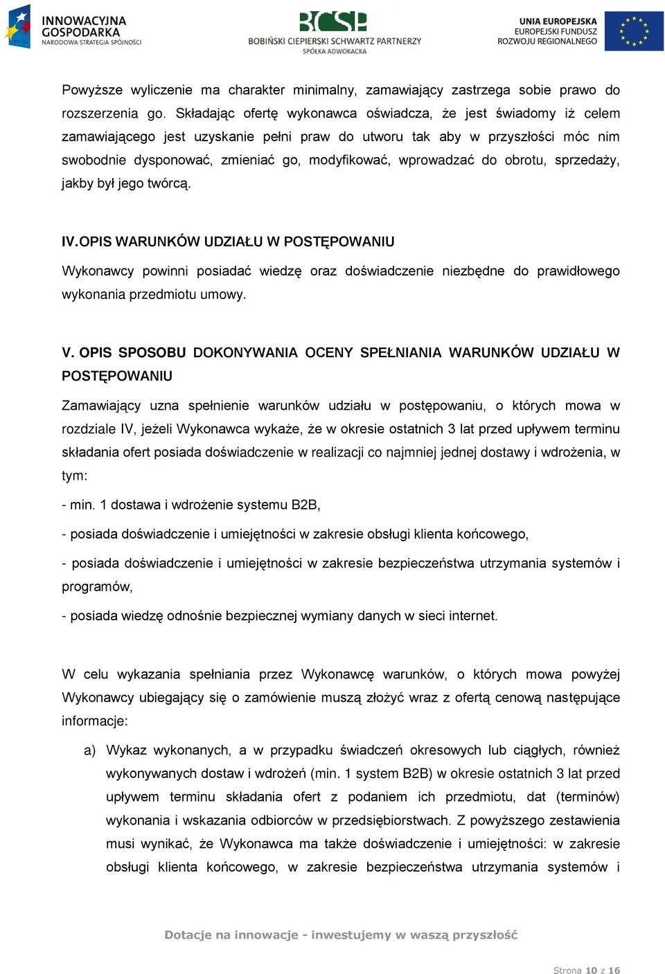 wprowadzać do obrotu, sprzedaży, jakby był jego twórcą. IV.