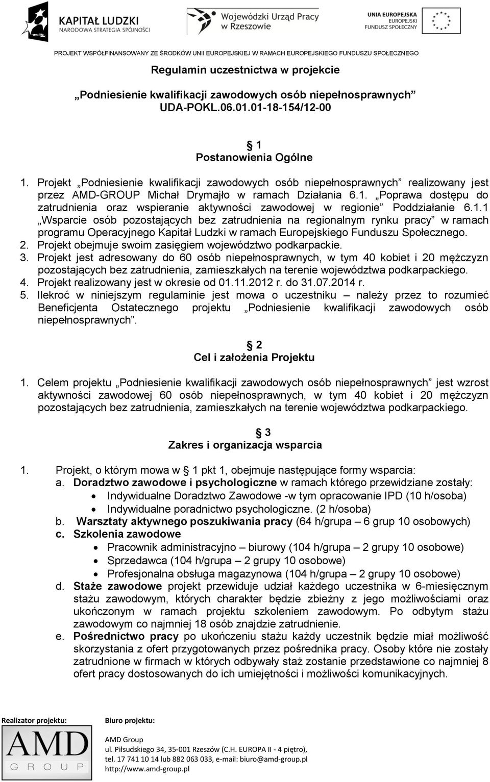 Poprawa dostępu do zatrudnienia oraz wspieranie aktywności zawodowej w regionie Poddziałanie 6.1.