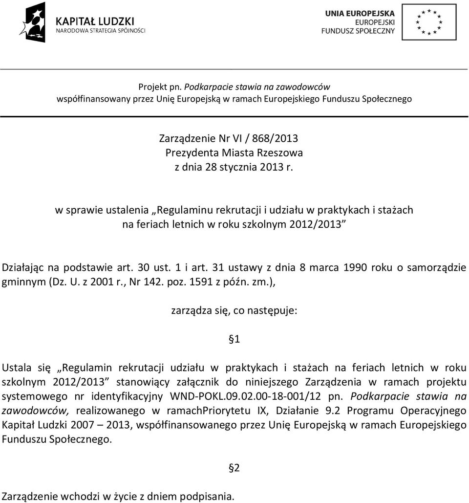 31 ustawy z dnia 8 marca 1990 roku o samorządzie gminnym (Dz. U. z 2001 r., Nr 142. poz. 1591 z późn. zm.