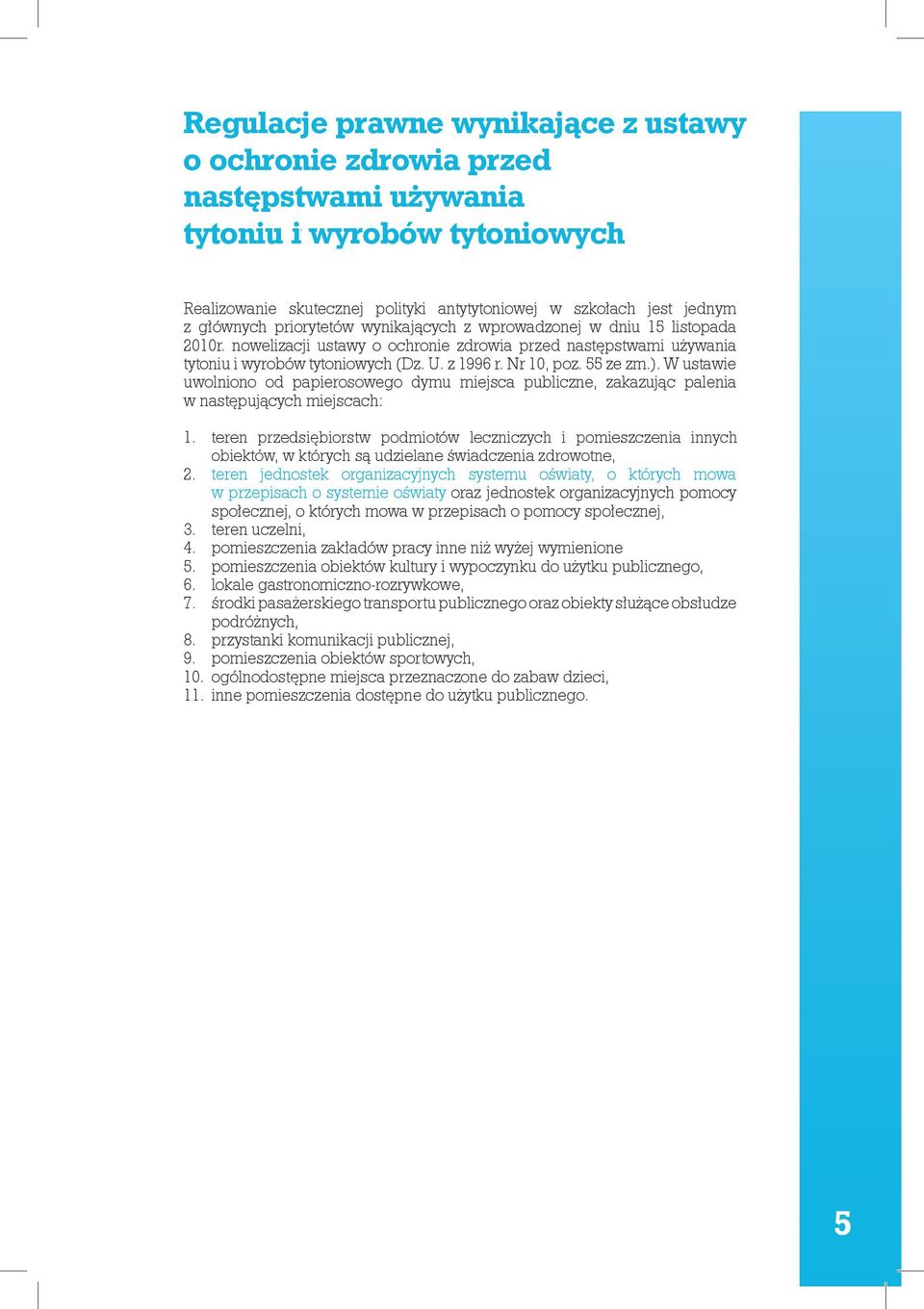 Wydawca: Polskie Polskie Łukasz Balwicki, Michał Brzeziński został wydany po konsultacjach z pedagogami gdańskich szkół.