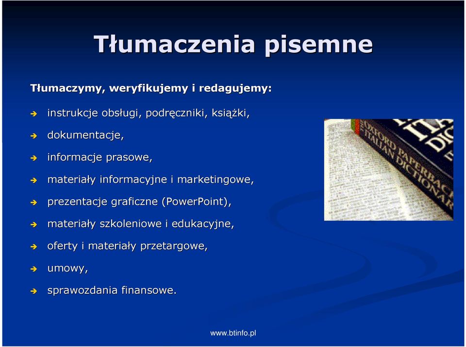 informacyjne i marketingowe, prezentacje graficzne (PowerPoint), materiały y