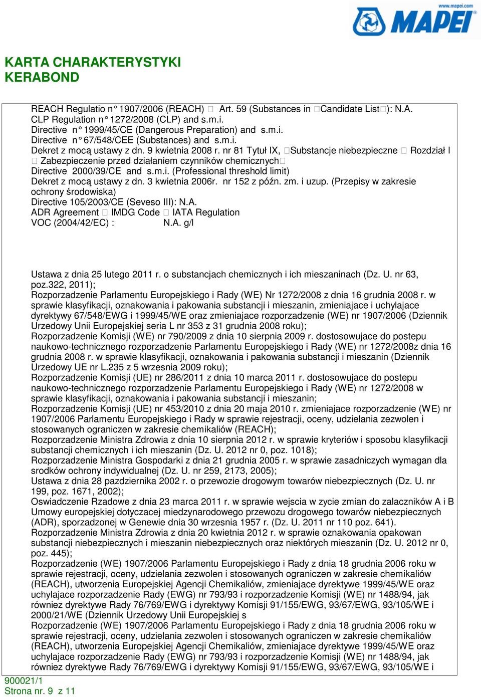 3 kwietnia 2006r. nr 152 z późn. zm. i uzup.