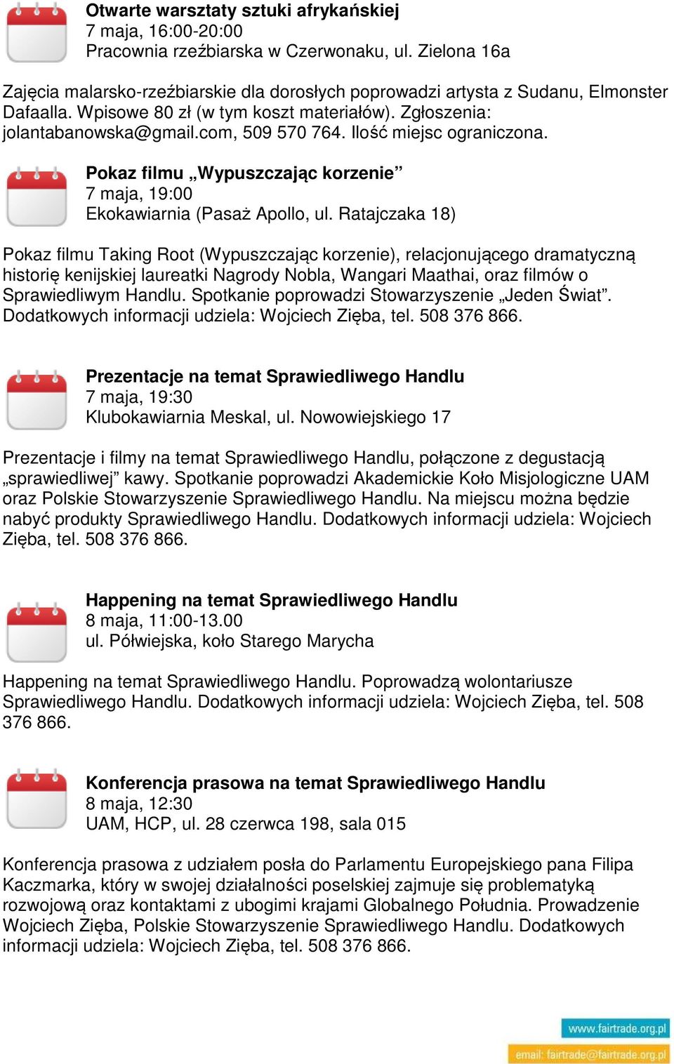 Ilość miejsc ograniczona. Pokaz filmu Wypuszczając korzenie 7 maja, 19:00 Ekokawiarnia (Pasaż Apollo, ul.