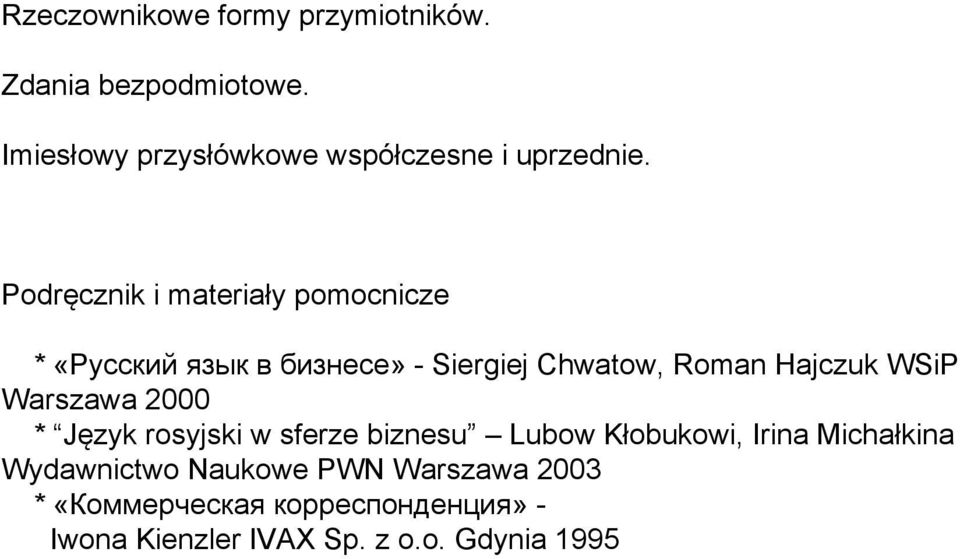 Podręcznik i materiały pomocnicze * «Русский язык в бизнесе» - Siergiej Chwatow, Roman Hajczuk WSiP