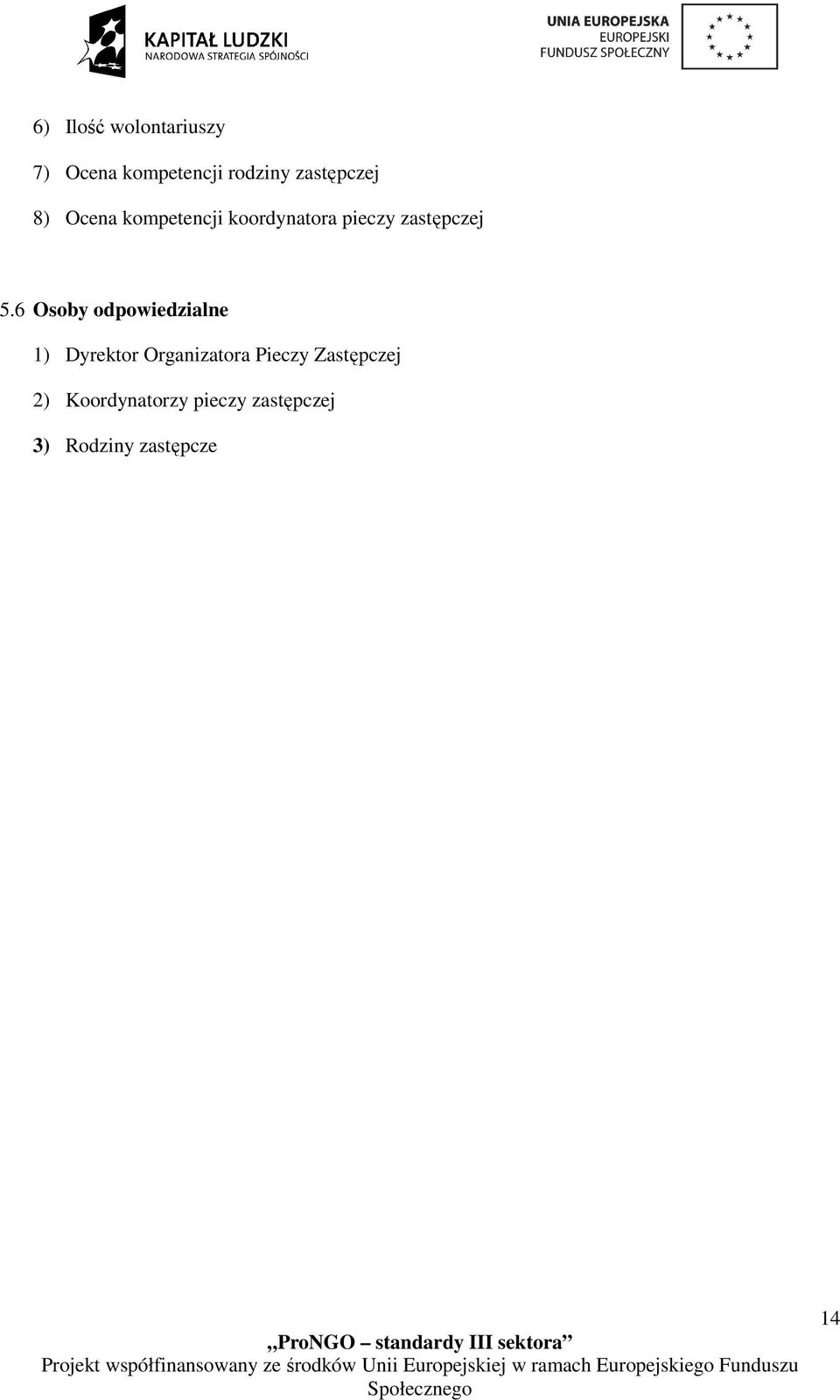 zastępczej 5.