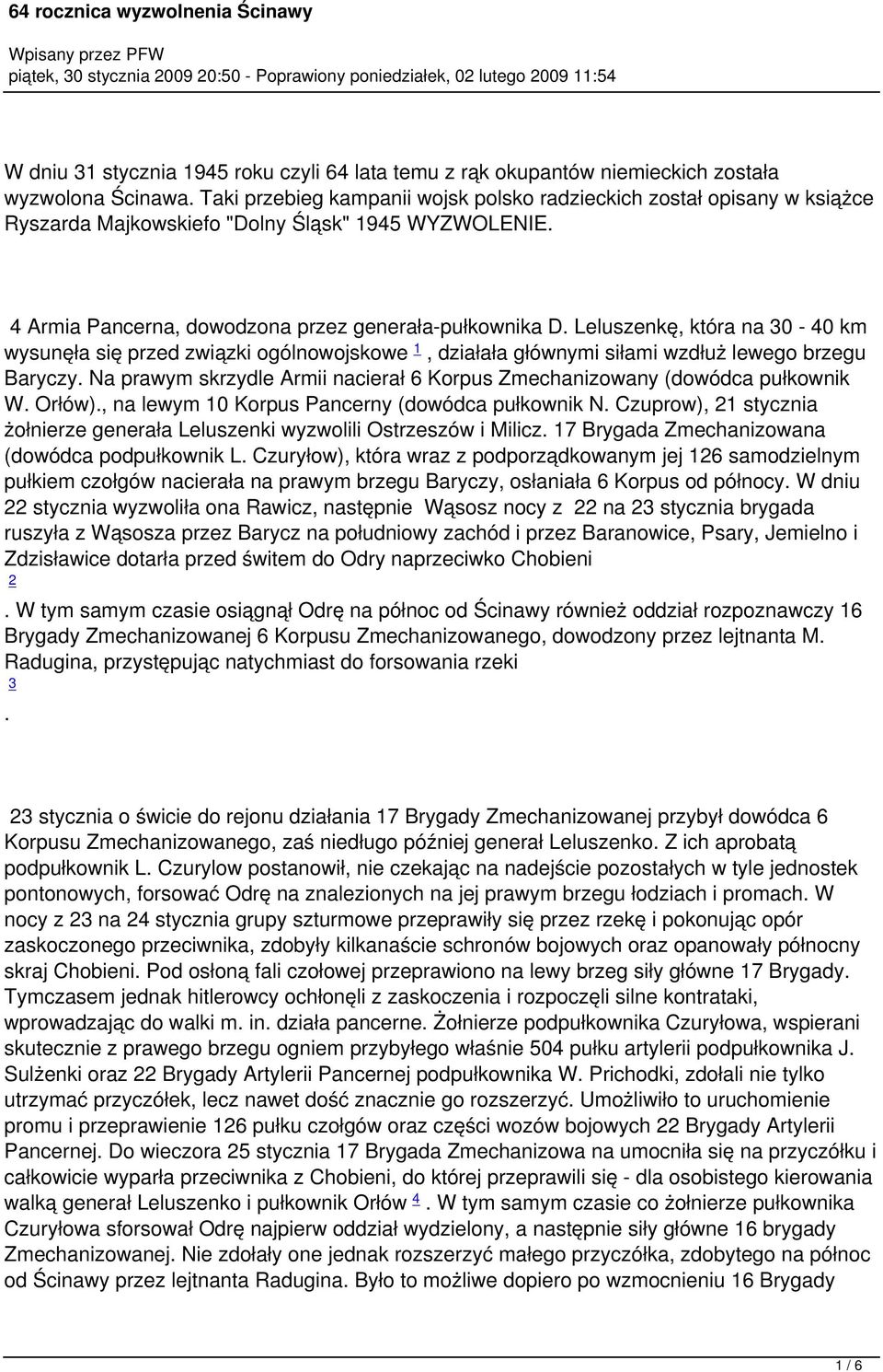 Leluszenkę, która na 30-40 km wysunęła się przed związki ogólnowojskowe 1, działała głównymi siłami wzdłuż lewego brzegu Baryczy.