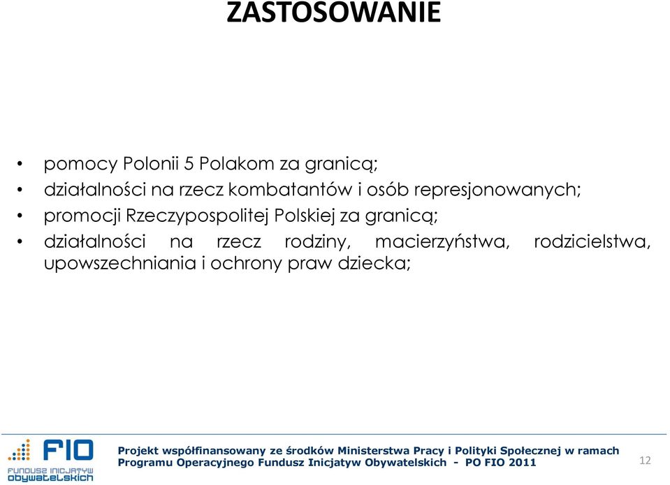 Rzeczypospolitej Polskiej za granicą; działalności na rzecz