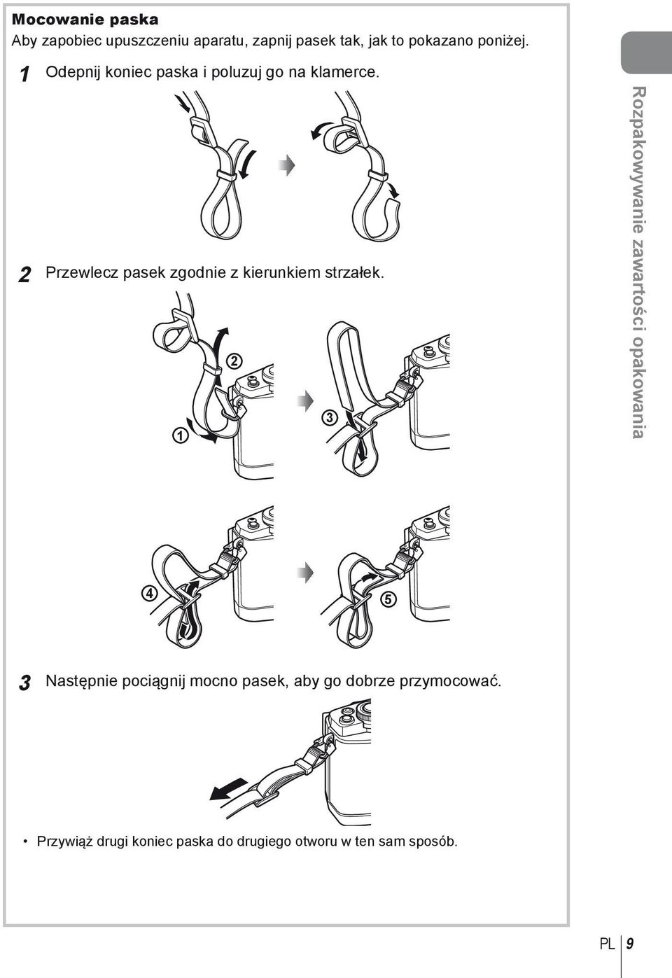 Przewlecz pasek zgodnie z kierunkiem strzałek.