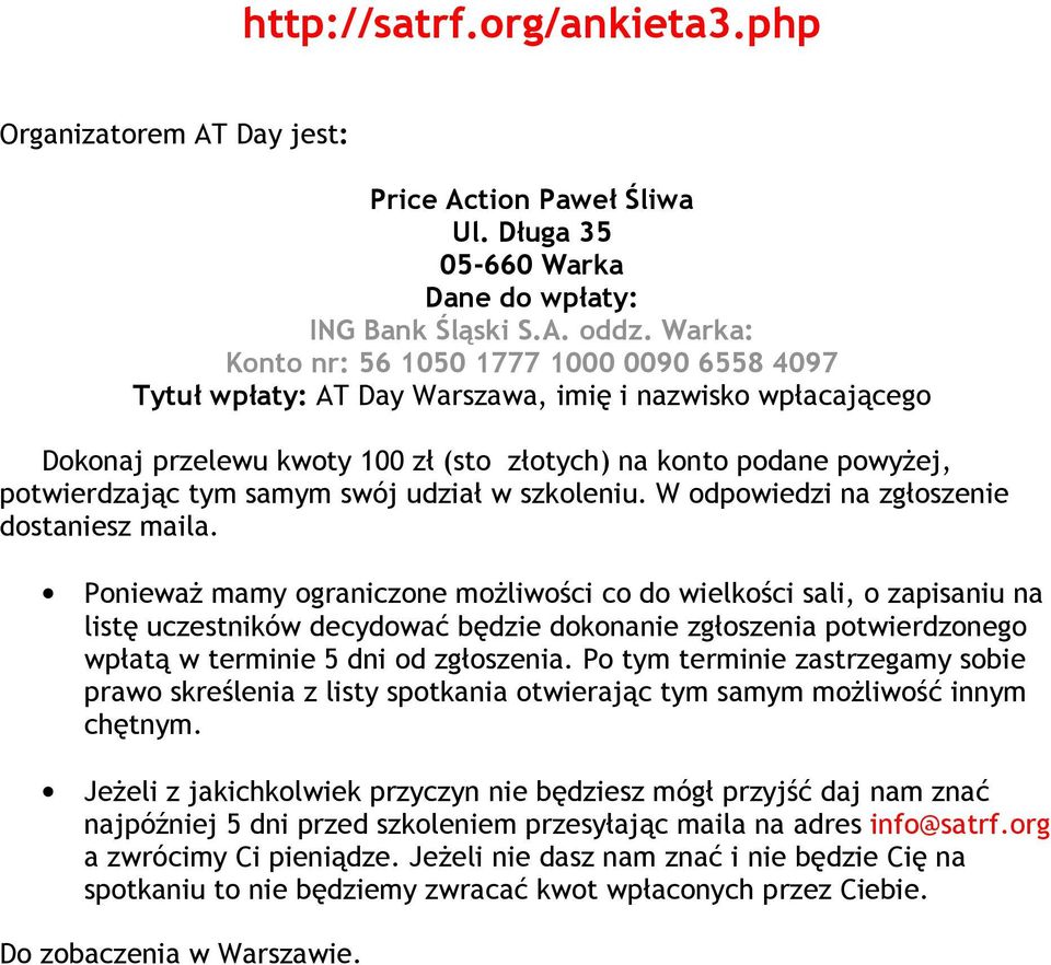 samym swój udział w szkoleniu. W odpowiedzi na zgłoszenie dostaniesz maila.