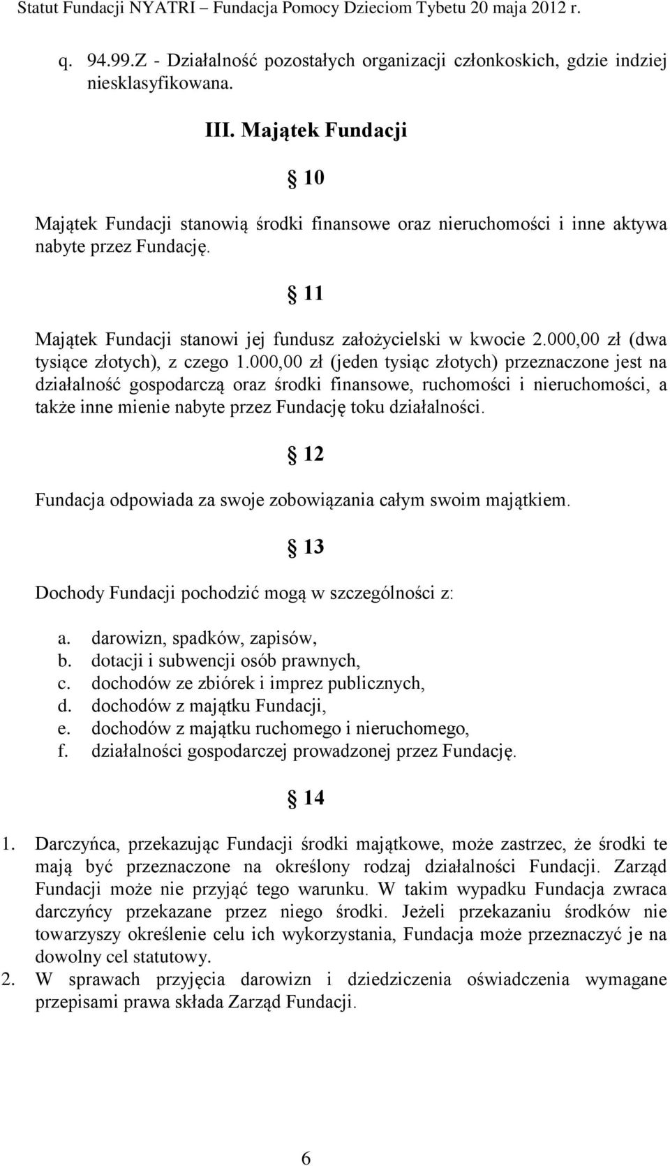 000,00 zł (dwa tysiące złotych), z czego 1.
