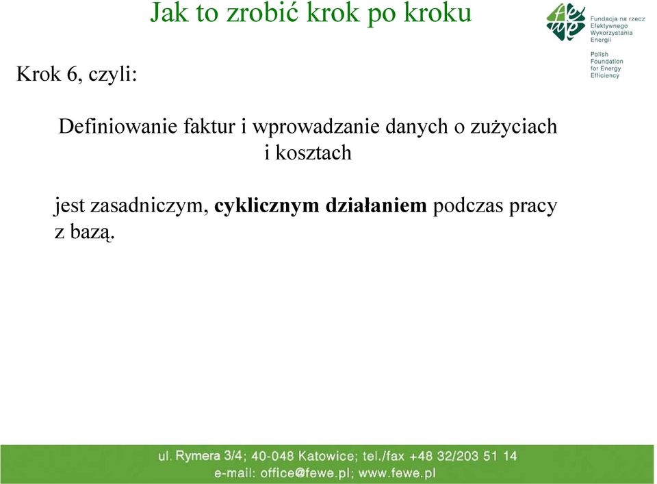 o zużyciach i kosztach jest zasadniczym,