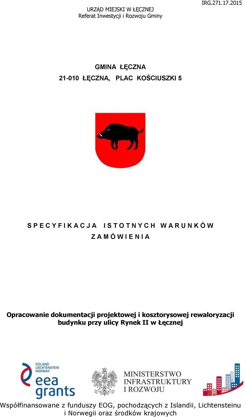 W I E N I A Opracowanie dokumentacji projektowej i