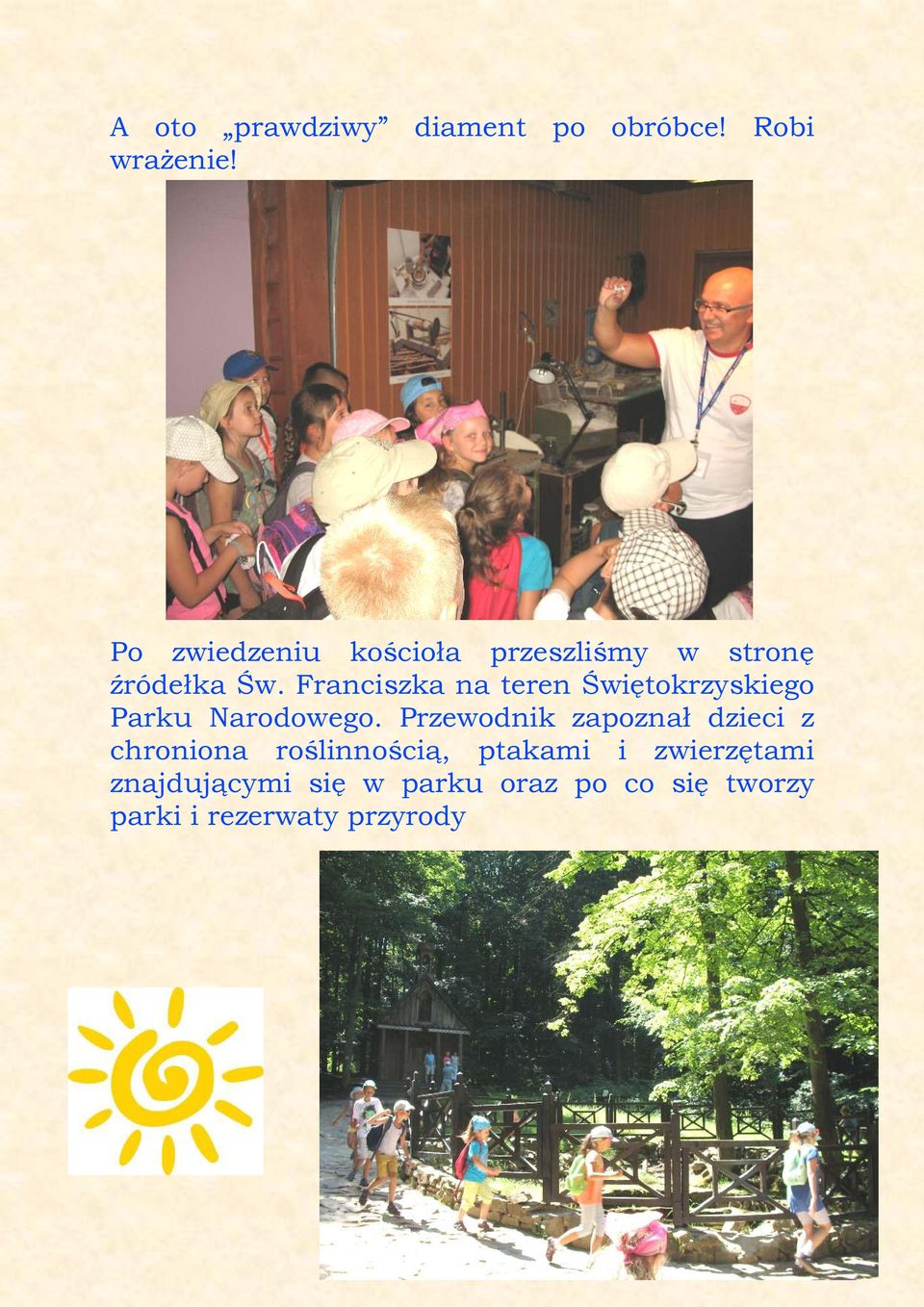 Franciszka na teren Świętokrzyskiego Parku Narodowego.