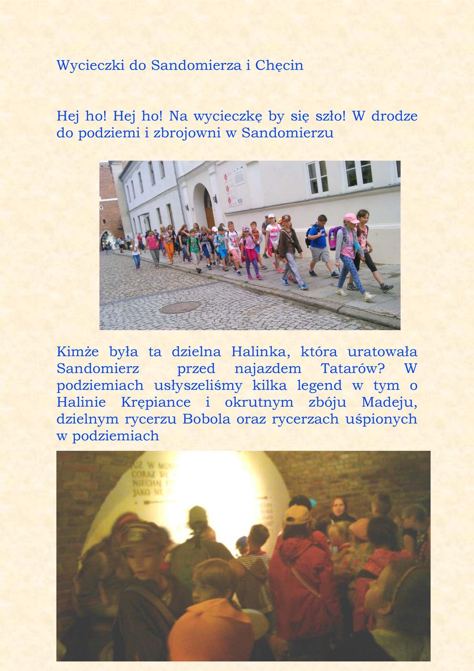 uratowała Sandomierz przed najazdem Tatarów?