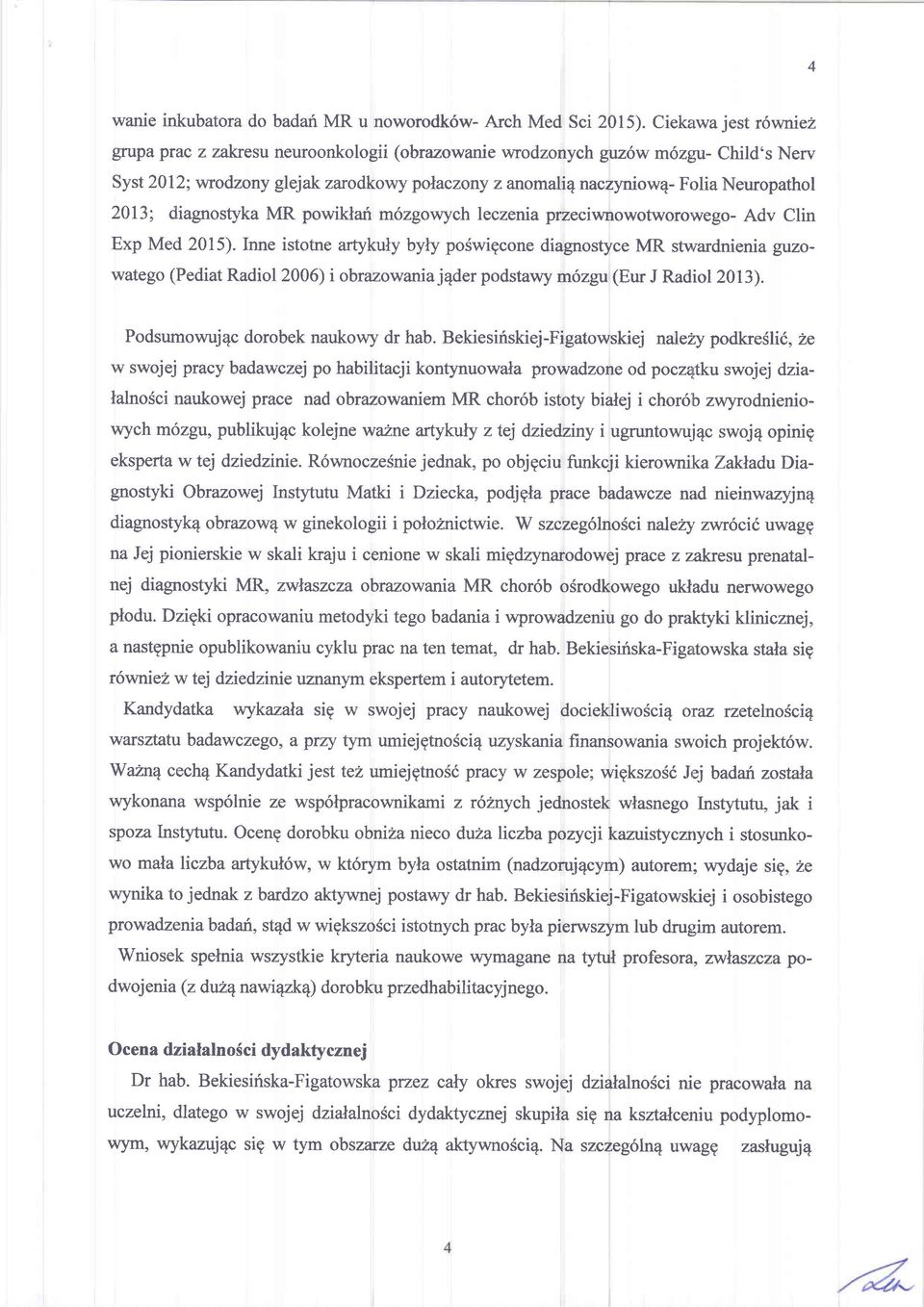 2013; diagnostyka MR powiktan m6zgowych leczenia przeciwnowotwororrryego- Adv Clin Exp Med 2015).