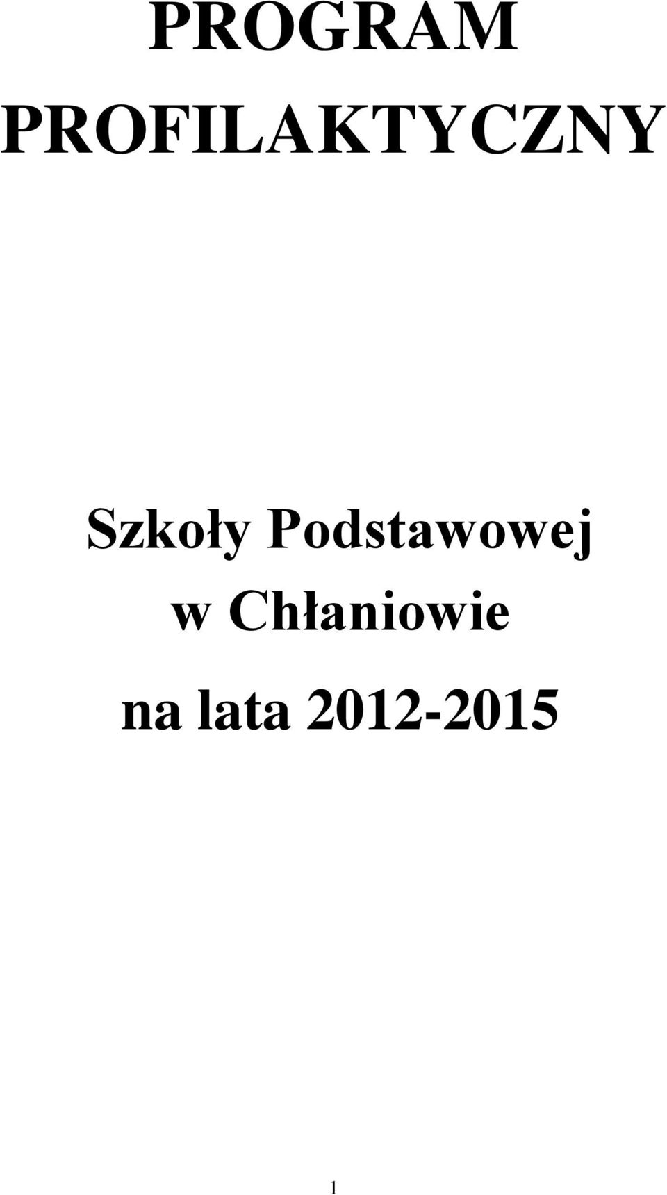 Szkoły Podstawowej