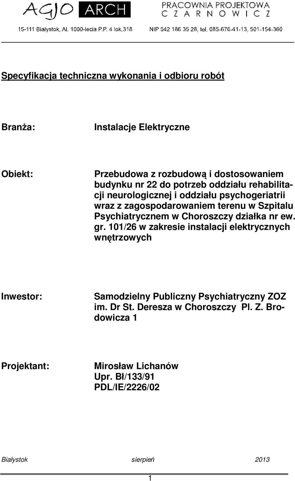 Psychiatrycznem w Choroszczy działka nr ew. gr.