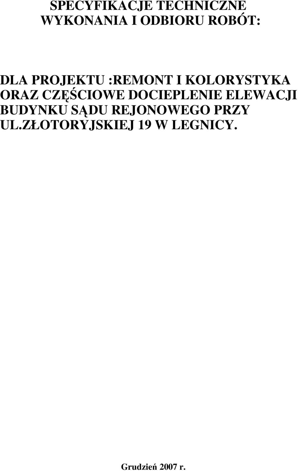 CZĘŚCIOWE DOCIEPLENIE ELEWACJI BUDYNKU SĄDU