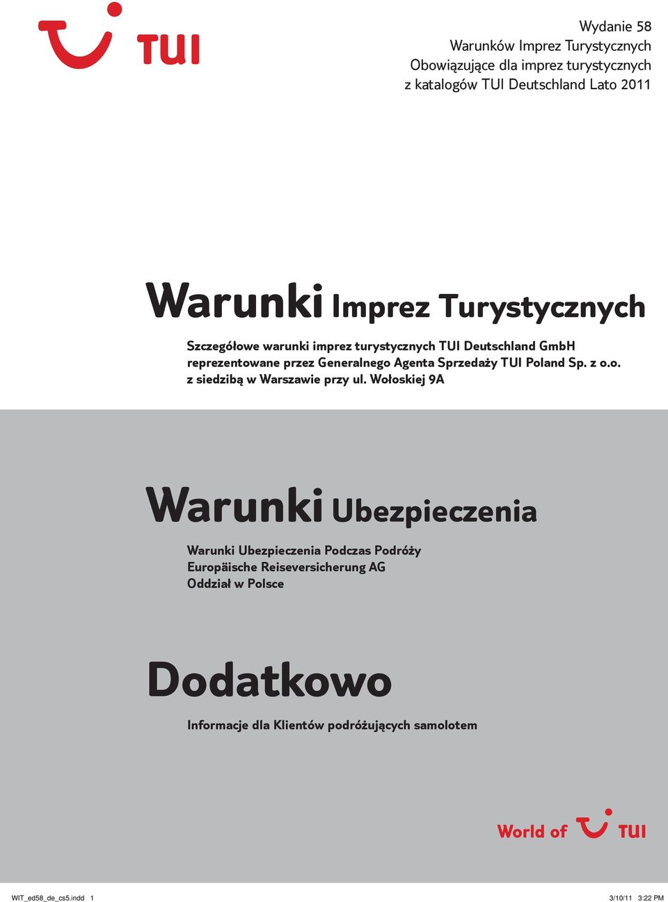Sprzedaży TUI Poland Sp. z o.o. z siedzibą w Warszawie przy ul.
